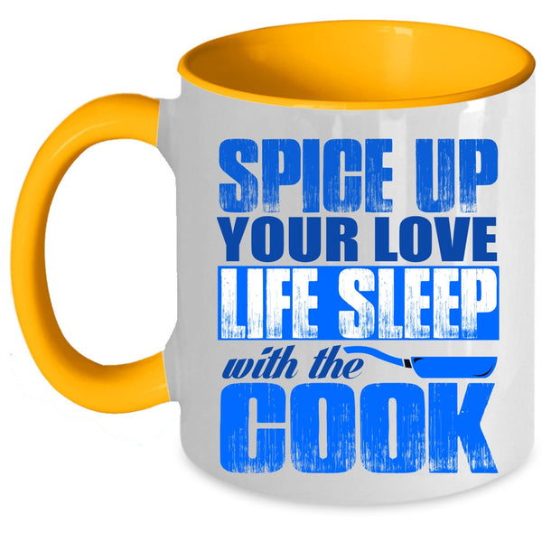 Cool Chef Coffee Mug, Spice Up Your Love Life Sleep With The Cook Accent Mug