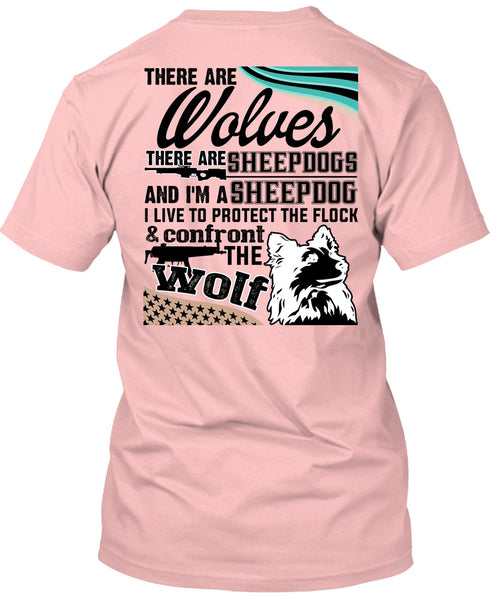 Confront The Wolf T Shirt, There Are Wolves T Shirt