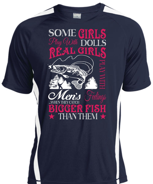 Real Girls Play With Men's When They Catch Bigger Fish Than Them T Shirt, Sport T Shirt