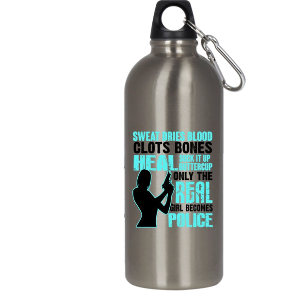 Only The Real Girl Becomes Police 20 oz Stainless Steel Bottle,Awesome Girls Outdoor Sports Water Bottle