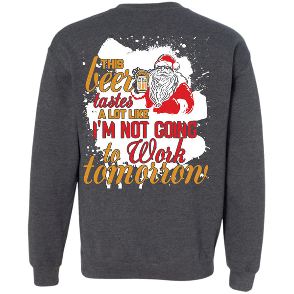 I'm Not Going To Work T Shirt, This Girl Loves Christmas Sweatshirt