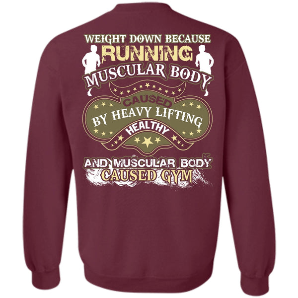 Heavy Lifting Healthy T Shirt, I Love Running Sweatshirt