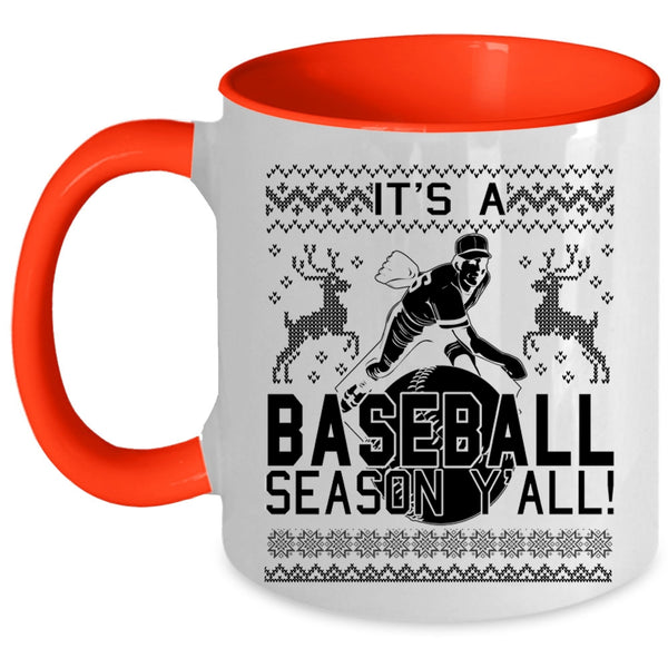 Cool Sport Coffee Mug, It's A Baseball Season Y'all Accent Mug