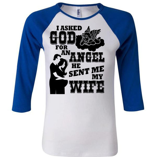 He Sent Me My Wife T Shirt, I Love My Wife T Shirt, Awesome T-Shirts