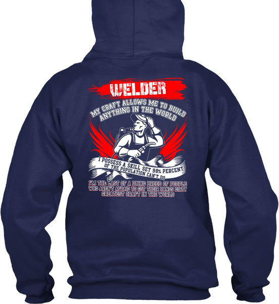 Welder My Craft Allows Me T Shirt, Greatest Craft In The World T Shirt