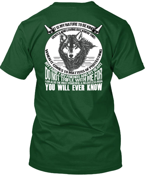 My Family My Friends And My Heart T Shirt, My Nature T Shirt