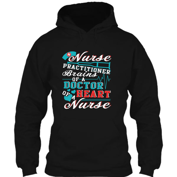 Nurse Practitioner T Shirt, Brains Of A Doctor T Shirt