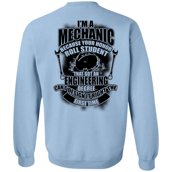 Being A Mechanic T Shirt, I'm A Mechanic Sweatshirt