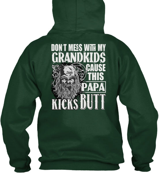 Don't Mess With My Grandkids T Shirt, This Papa Kicks Built T Shirt