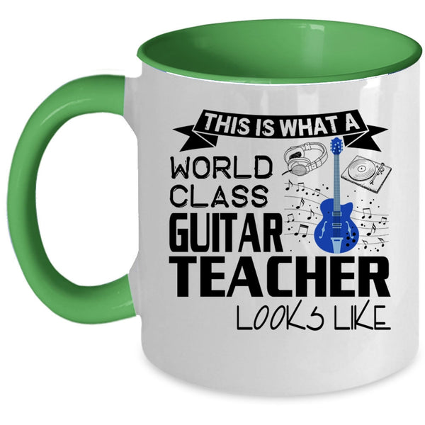 Funny Coffee Mug, What A World Class Guitar Teacher Looks Like Accent Mug