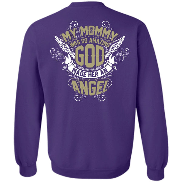 Made Her An Angel T Shirt, I Love Mom Sweatshirt