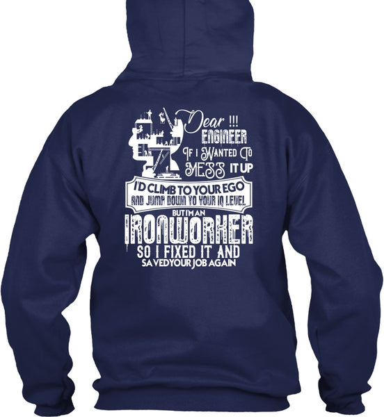 I'm An Ironworker T Shirt, I Fixed It T Shirt