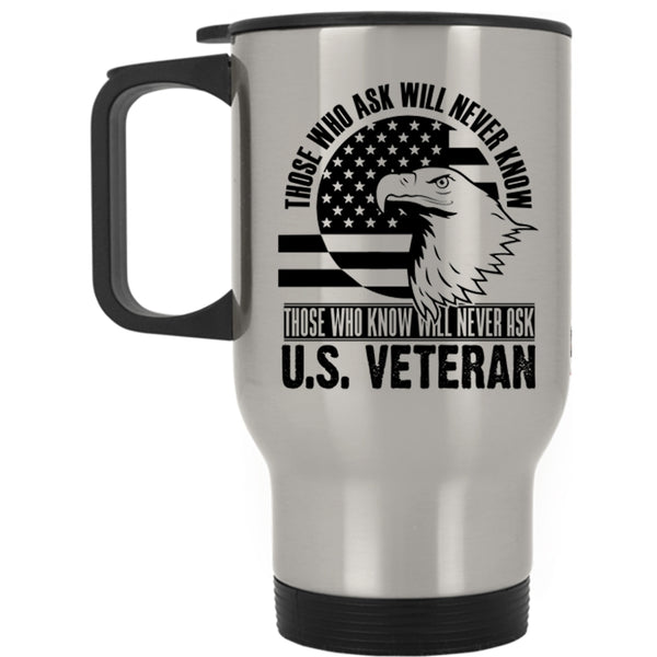 Gift For Veteran's Day Travel Mug, U.S Veteran Mug