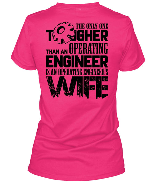 Operating Engineer's Wife T Shirt, Being A Husband T Shirt