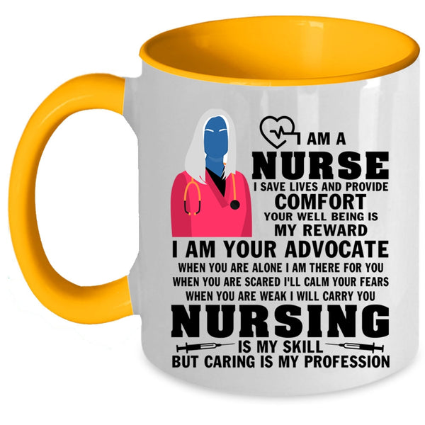 Nursing Is My Skill Coffee Mug, I Am A Nurse Accent Mug