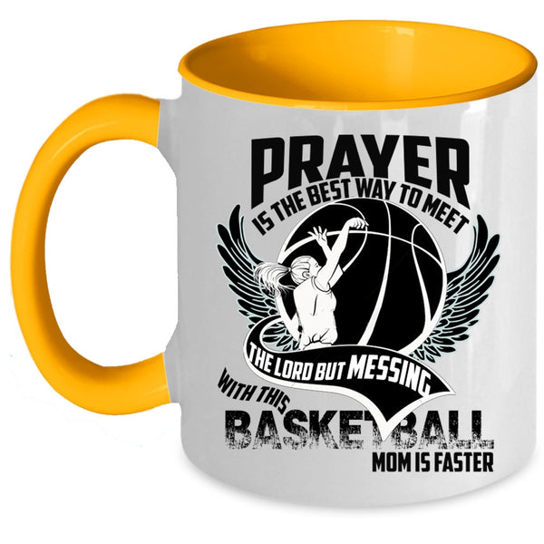 Cool Basketball Mom Coffee Mug, Don't Mess With This Basketball Mom Accent Mug