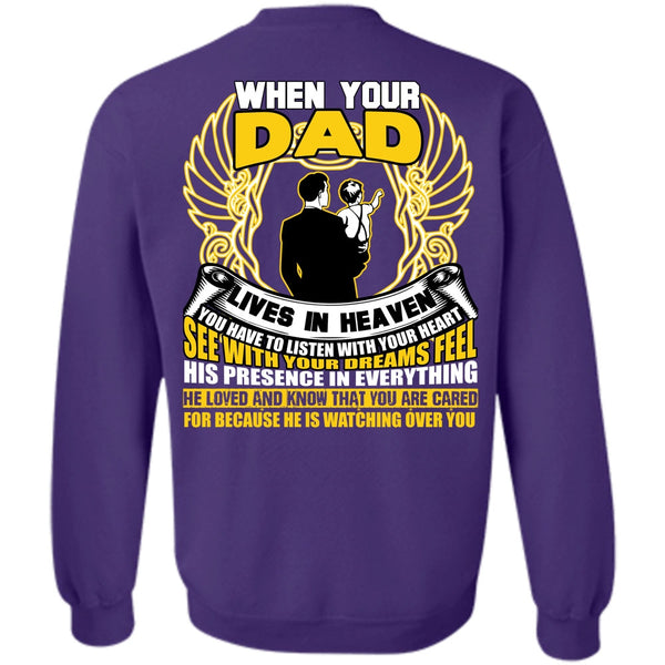 He Loved And Know T Shirt, I Love My Dad Sweatshirt