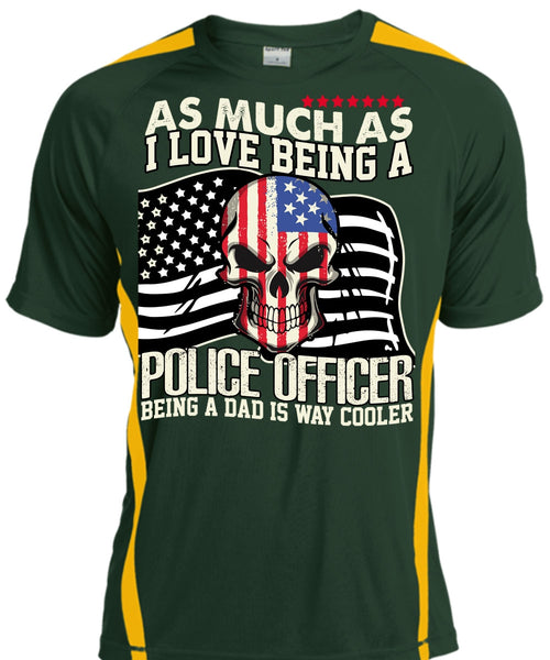 I Love Being A Police Officer T Shirt, Being A Police T Shirt, Cool Shirt
