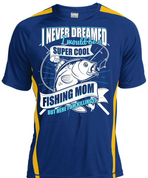 I Would Be A Cool Fishing Mom T Shirt, Being A Fisher T Shirt, Cool Shirt