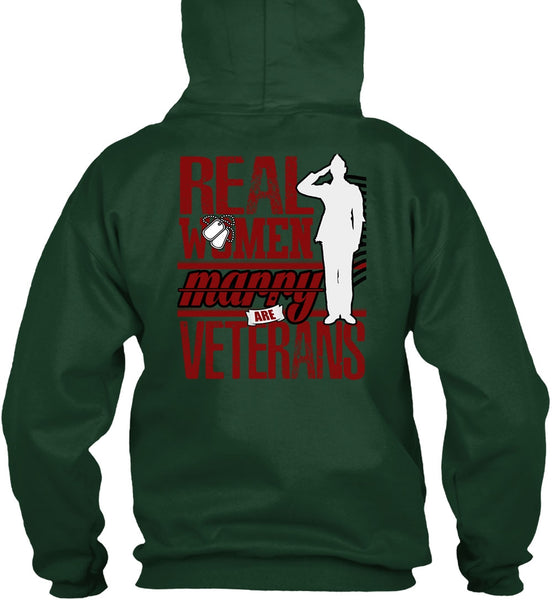 Real Women Marry Are Veterans T Shirt, Being A Veteran T Shirt