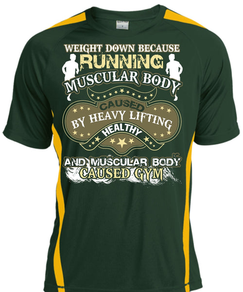Running Muscular Body T Shirt, Heavy Lifting Healthy T Shirt, Cool Shirt