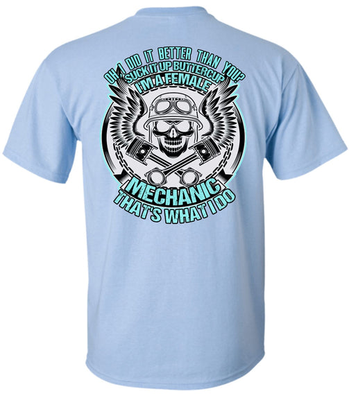 I'm A Female Mechanic T Shirt, Being A Mechanic T Shirt