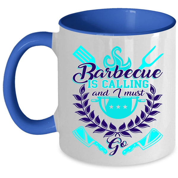 I Must Go Coffee Mug, Barbecue Is Calling Accent Mug