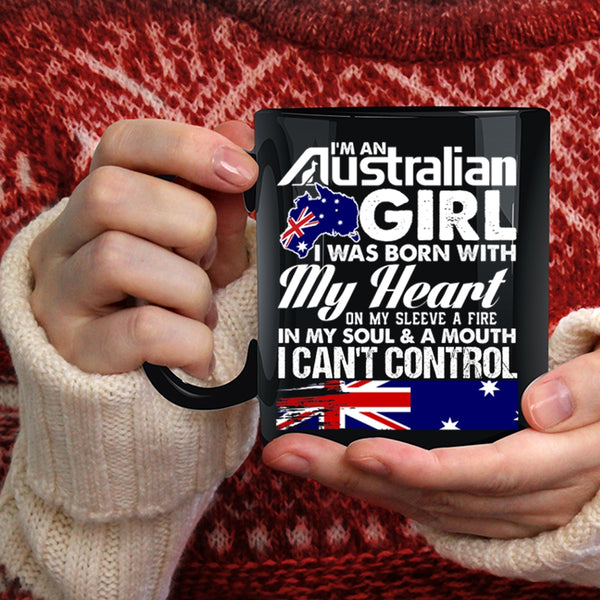I'm An Australian Girl Coffee Mug, I Was Born With My Heart Coffee Cup
