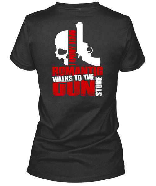 Walks To The Gun Store T Shirt, I Love Gun T Shirt