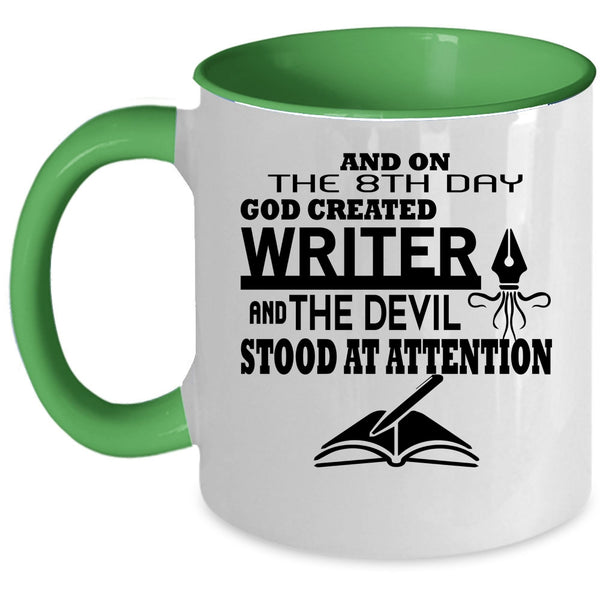 Awesome Writer Coffee Mug, On 8th Day God Created Writer Accent Mug