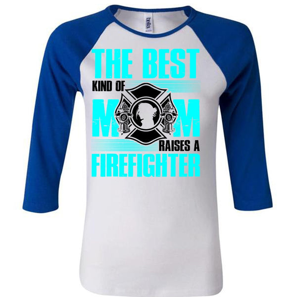 The Best Kind Of Mom T Shirt, I Love Firefighter T Shirt, Awesome T-Shirts