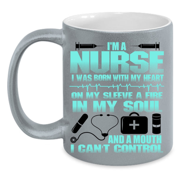 I Was Born With My Heart On My Sleeve Coffee Mug, I'm A Nurse Accent Mug
