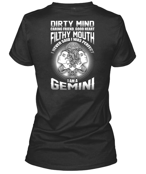 I Am A Gemini T Shirt, Dirty Mind T Shirt