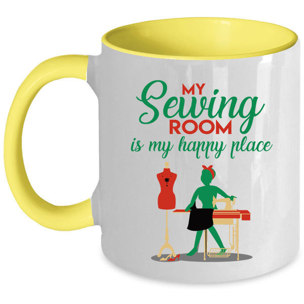 Cute Girls Coffee Mug, My Sewing Room Is My Happy Place Accent Mug