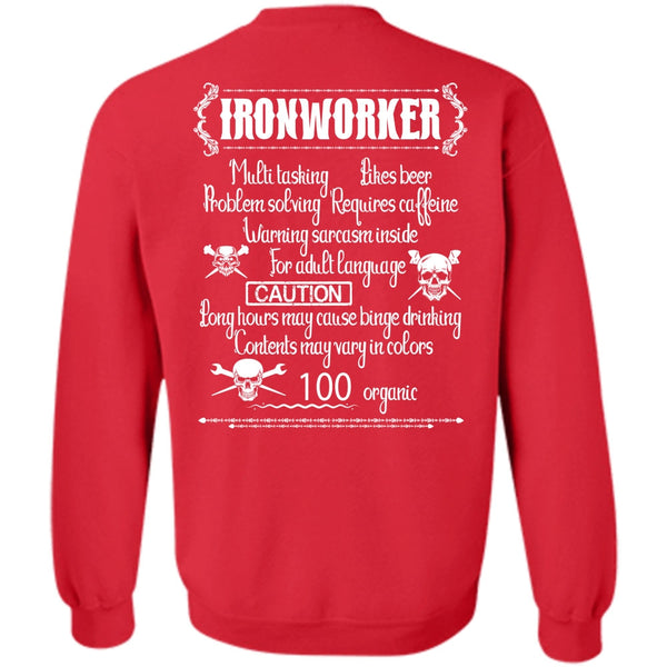Likes Beer T Shirt, Being An Ironworker Sweatshirt
