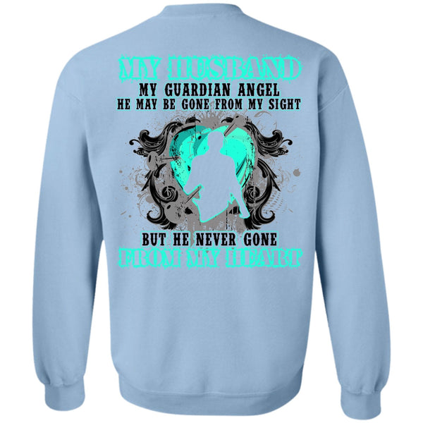 I Love Husband T Shirt, My Husband My Guardian Angel Sweatshirt