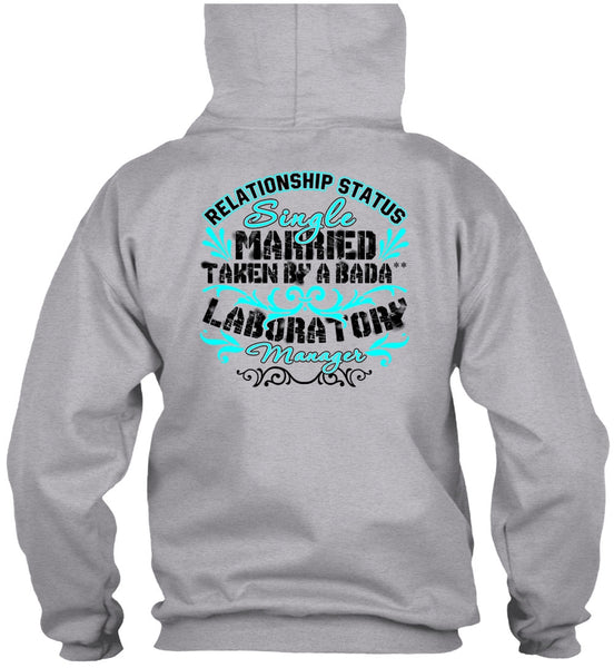 Married Taken By A Laboratory Manager T Shirt, I Love Manager T Shirt
