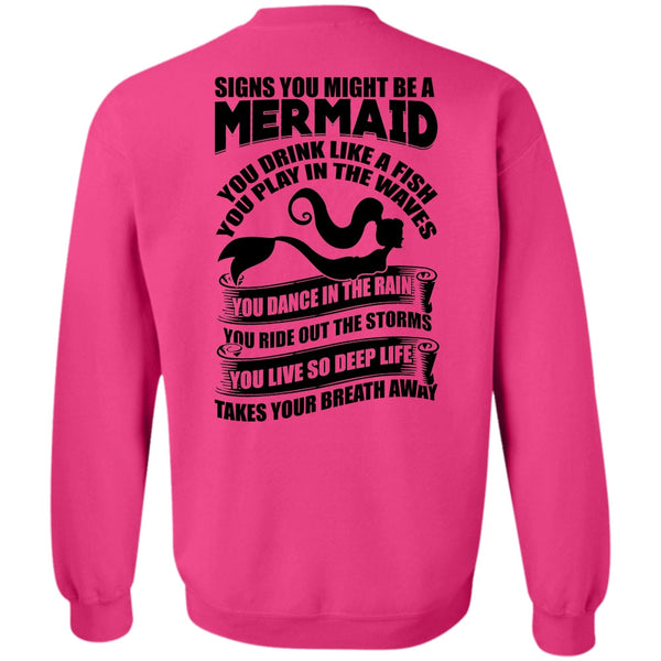 I Love Fishing T Shirt, Signs You Might Be A Mermaid Sweatshirt