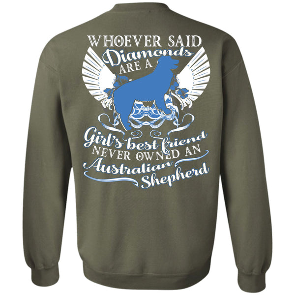 Never Owned An Australian Shepherd T Shirt, I Love My Dog Sweatshirt