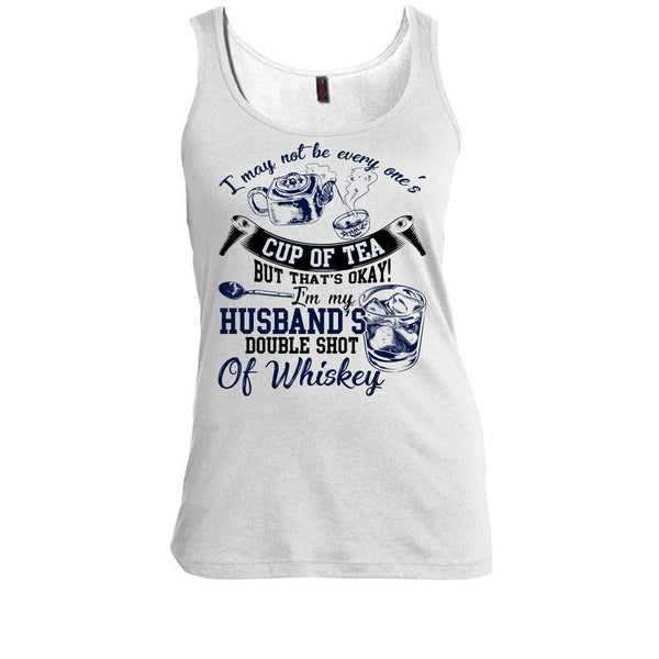 Be Every One's Cup Of Tea T Shirt, Whishey T Shirt, Awesome t-shirts