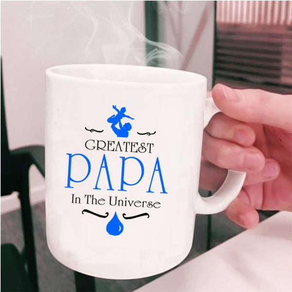 Best Gift For My Husband Coffee Mug, Greatest Papa In The Universe Cup