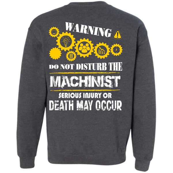 Being A Machinist T Shirt, I Love Machinist Sweatshirt