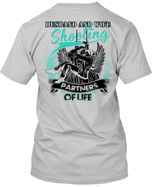 Husband And Wife Shooting Partners Of Life T Shirt, I Love Husband T Shirt