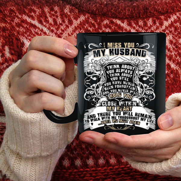 I Miss You My Husband Coffee Mug, Cool Gift For Wedding Coffee Cup