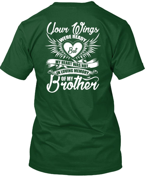 Loving Memory Of My Brother T Shirt, Your Wings T Shirt