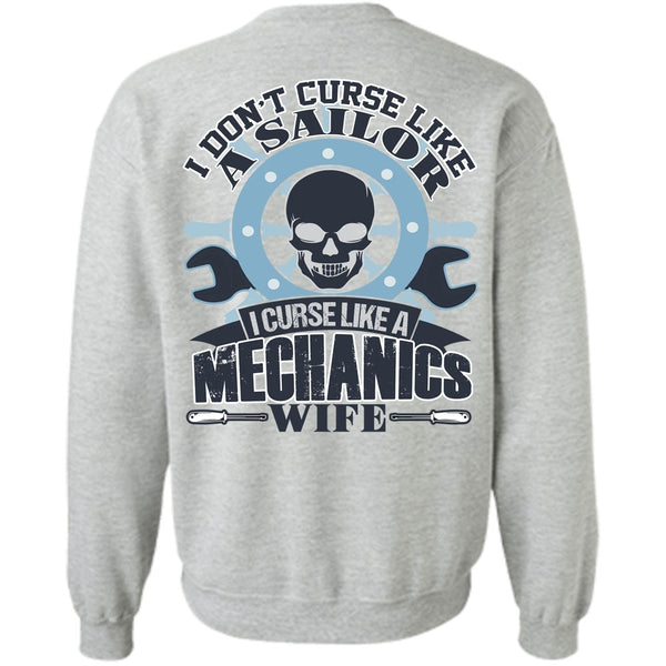 I Love Mechanic T Shirt, I Curse Like A Mechanic's Wife Sweatshirt