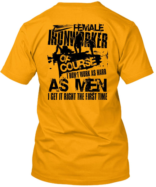 Female Ironworker T Shirt, I Love Ironworker T Shirt