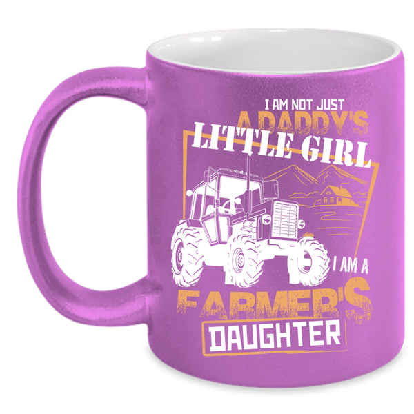 I Am A Farmer's Daughter Coffee Mug, Daddy's Little Girl Coffee Cup