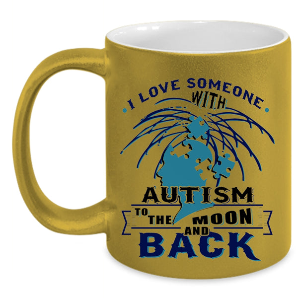 Awesome Autism Coffee Mug, I Love Someone With Autism Accent Mug