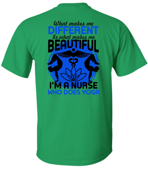 I'm A Nurse Who Does Yoga T Shirt, Being A Nurse T Shirt